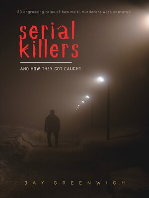 cover image of Serial Killer and How They Got Caught
